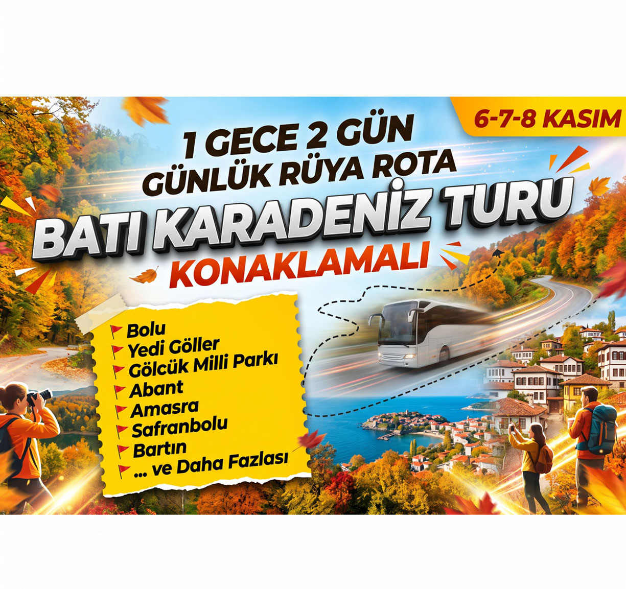 Batı Karadeniz Turu OTEL Kahvaltı, A. Yemek Dahil
